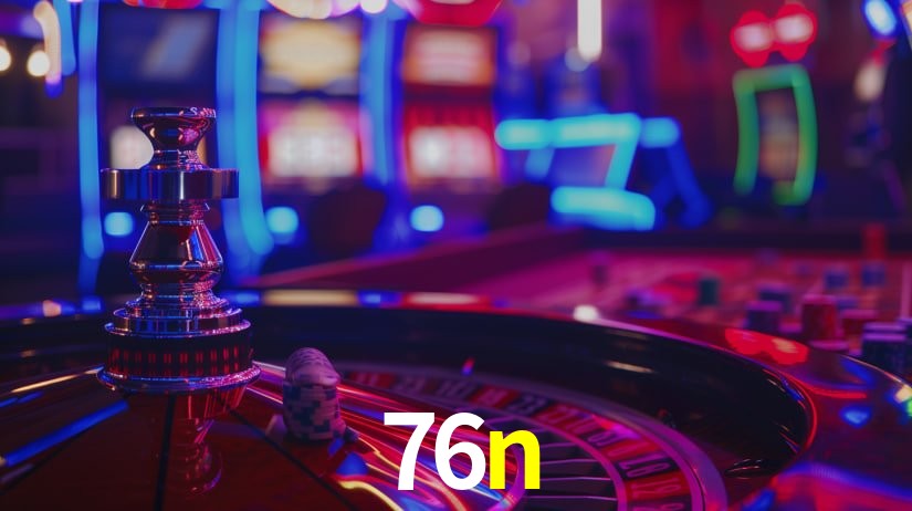 76n: Jogos de Caça-Níqueis-Altas Recompensas, Roleta-Velocidade, Blackjack-Desafios Máximos